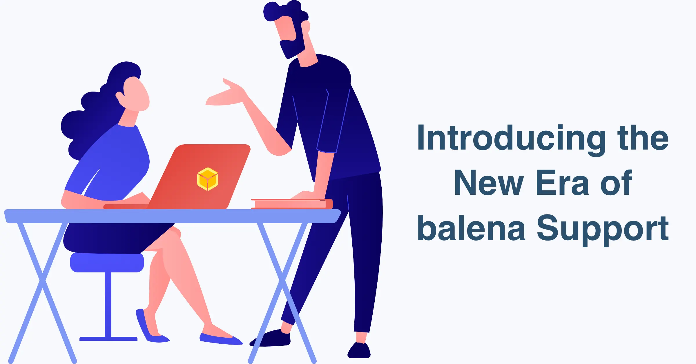 Introducing the New Era of Balena Support